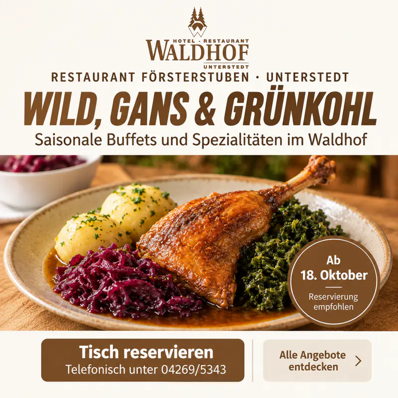 Anzeige fuer Hotel-Restaurant Waldhof Unterstedt – Restaurant Försterstuben | Wild, Gans, Grünkohl & Kohlbälle